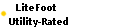   LiteFoot 
  Utility-Rated