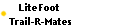   LiteFoot
  Trail-R-Mates